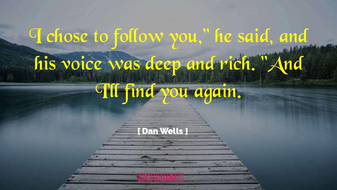 Deep Heart quotes by Dan Wells