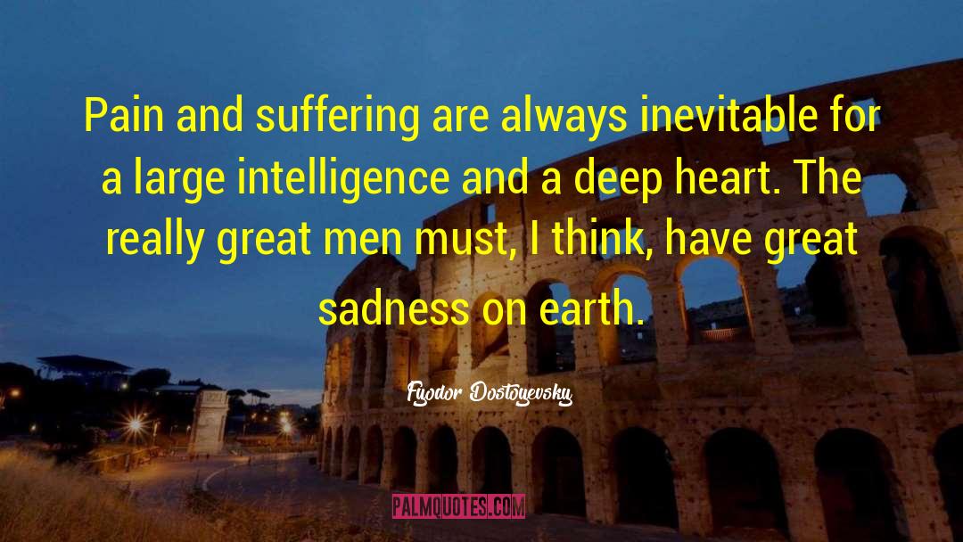 Deep Heart quotes by Fyodor Dostoyevsky