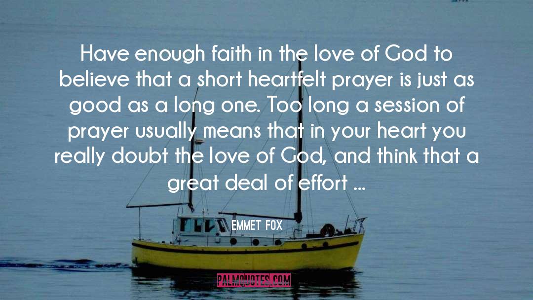 Deep Heartfelt Love quotes by Emmet Fox