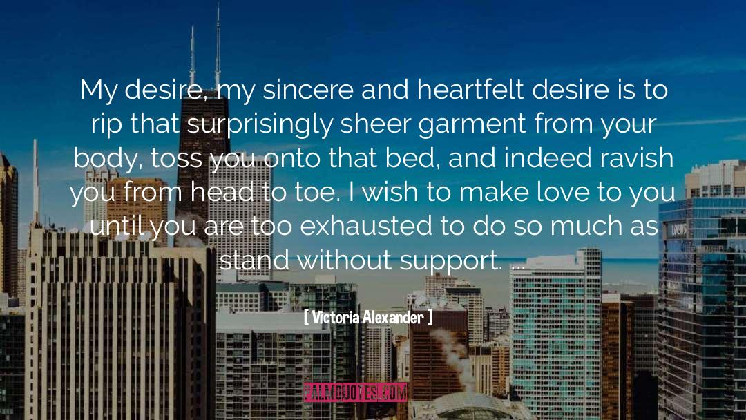 Deep Heartfelt Love quotes by Victoria Alexander