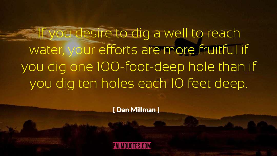 Deep Hole quotes by Dan Millman