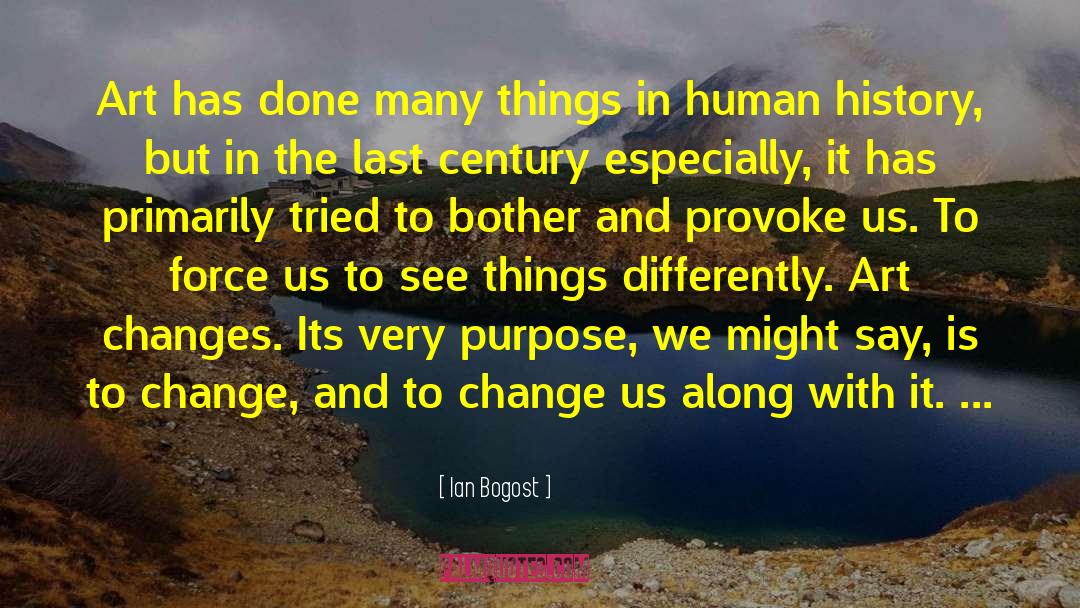 Deep Human History quotes by Ian Bogost