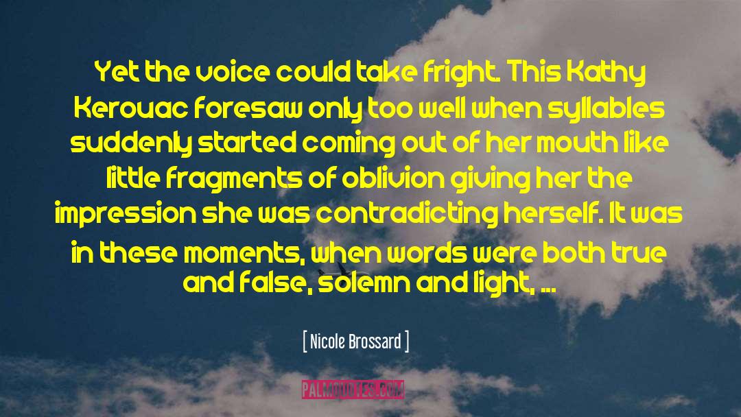 Deep Impact quotes by Nicole Brossard