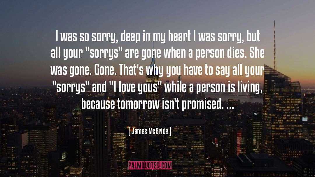 Deep In My Heart quotes by James McBride