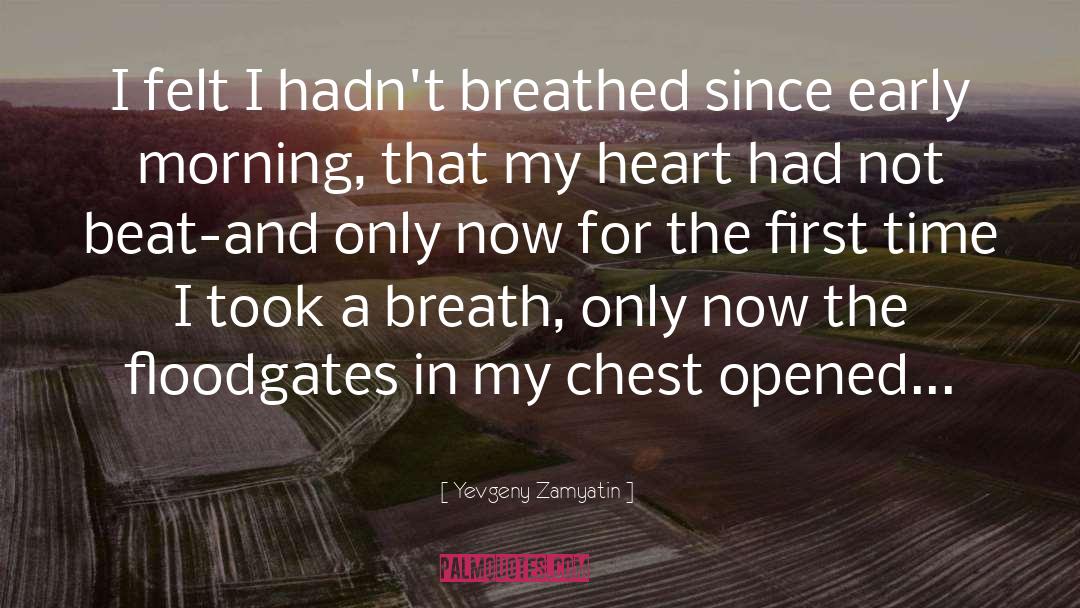 Deep In My Heart quotes by Yevgeny Zamyatin