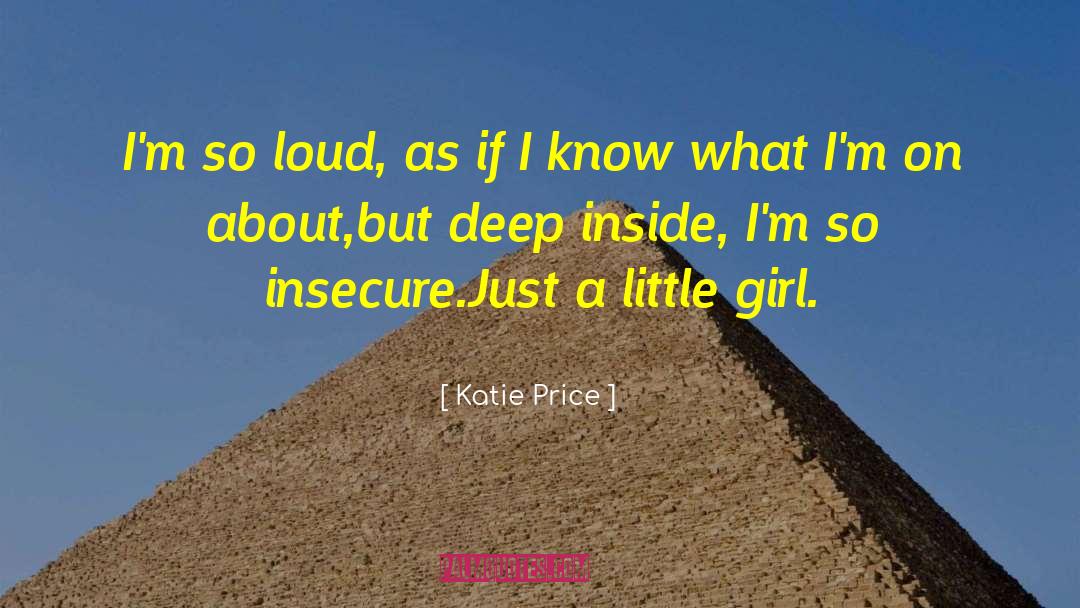 Deep Inside quotes by Katie Price