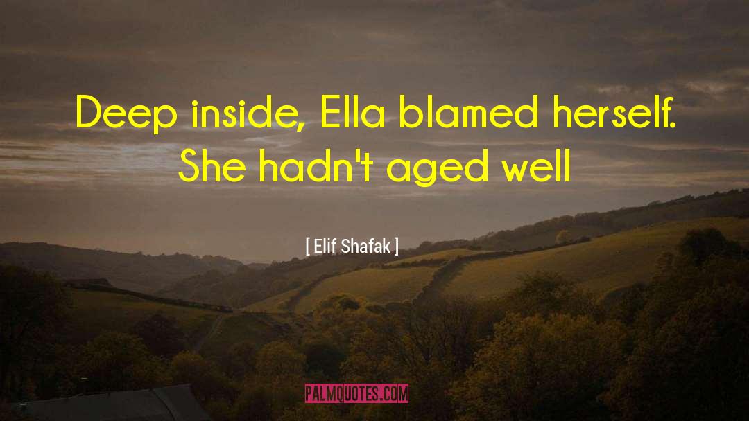 Deep Inside quotes by Elif Shafak