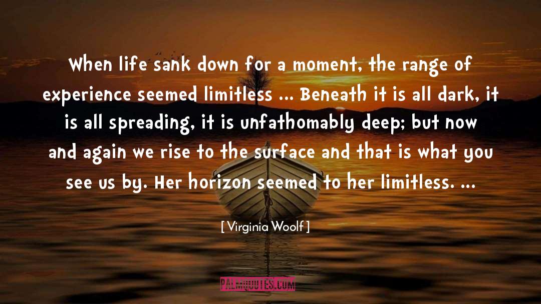 Deep Life Experience quotes by Virginia Woolf