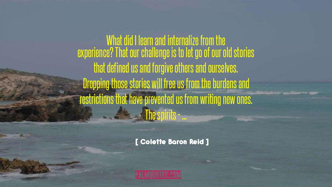 Deep Life Experience quotes by Colette Baron Reid