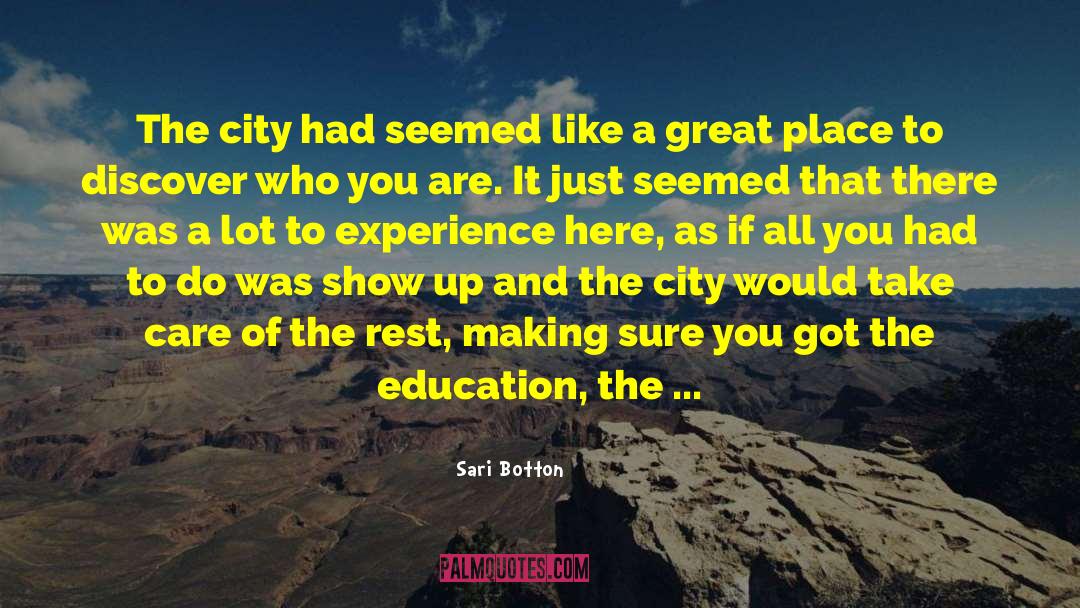 Deep Life Experience quotes by Sari Botton