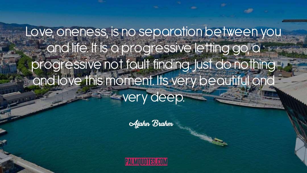 Deep Love quotes by Ajahn Brahm