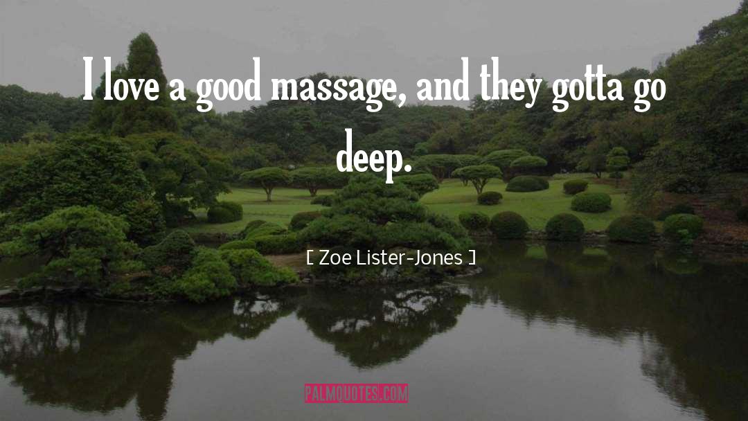 Deep Love quotes by Zoe Lister-Jones