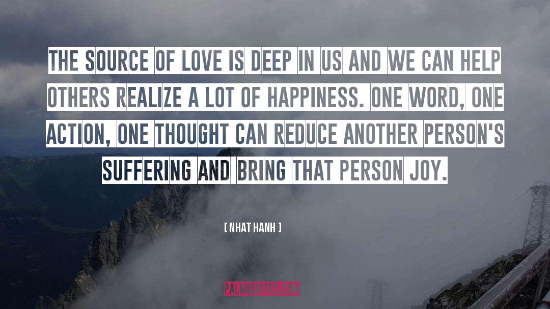 Deep Love quotes by Nhat Hanh
