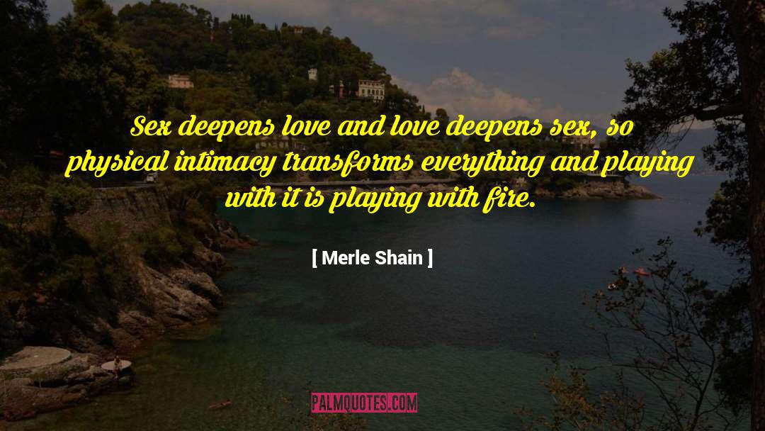 Deep Love quotes by Merle Shain