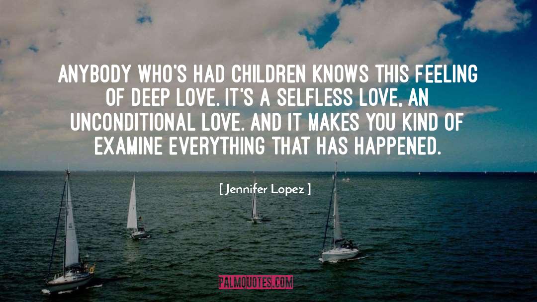 Deep Love quotes by Jennifer Lopez