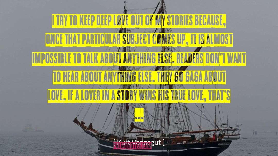Deep Love quotes by Kurt Vonnegut