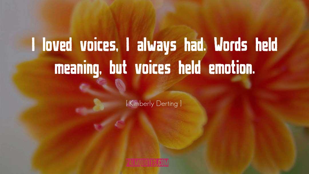 Deep Meaning quotes by Kimberly Derting