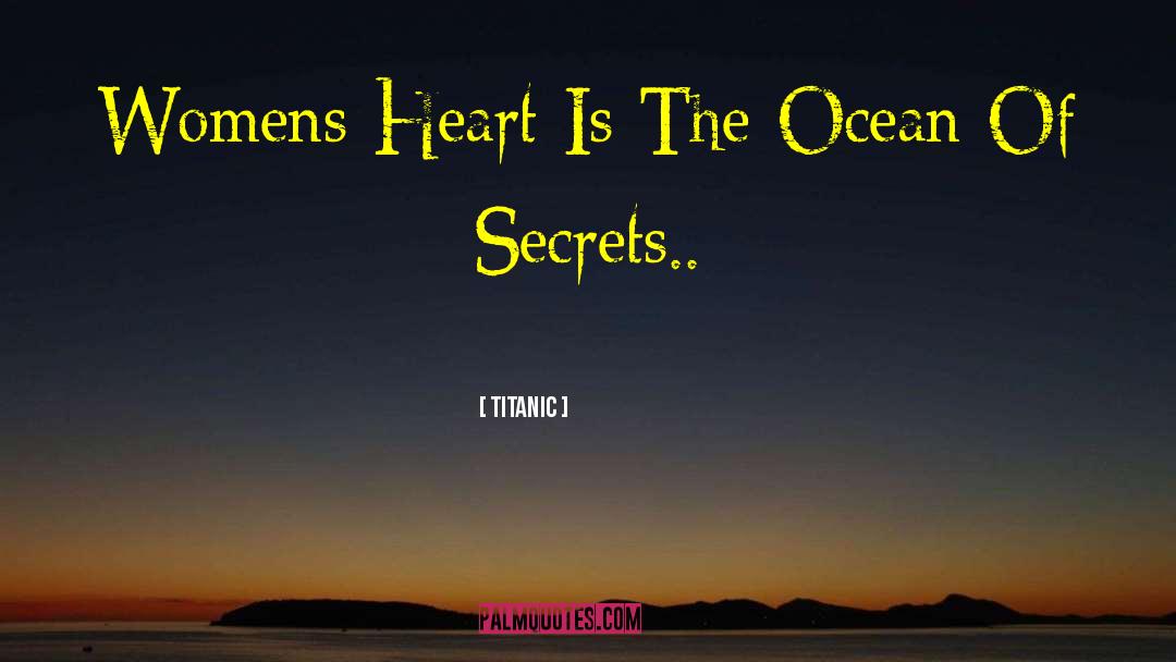 Deep Ocean quotes by Titanic