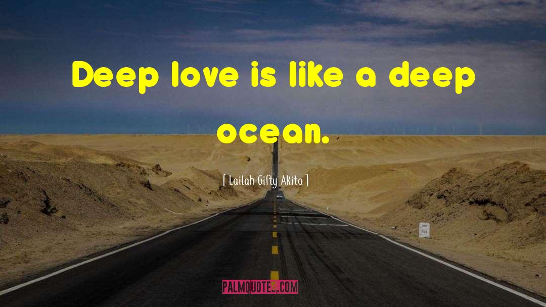 Deep Ocean quotes by Lailah Gifty Akita