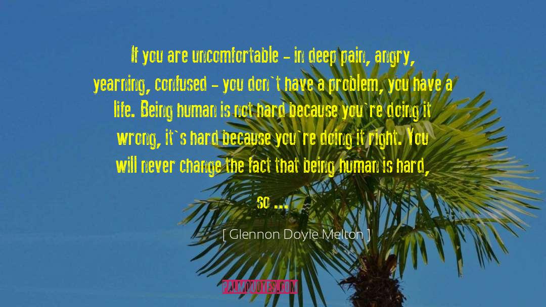 Deep Pain quotes by Glennon Doyle Melton