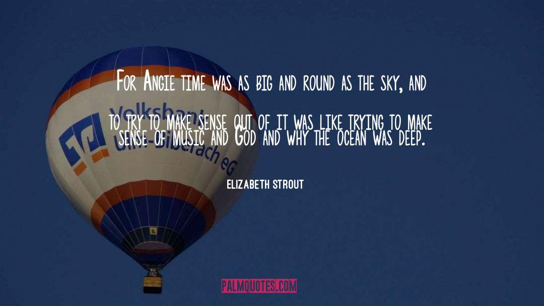 Deep Philosophical quotes by Elizabeth Strout