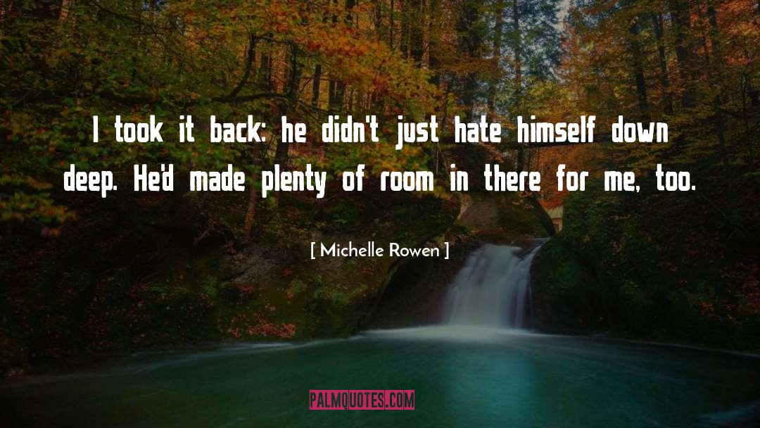 Deep quotes by Michelle Rowen