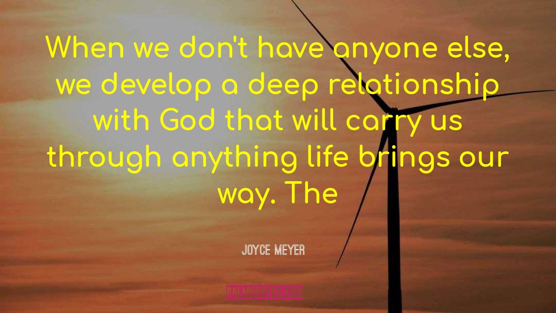 Deep Relationship quotes by Joyce Meyer