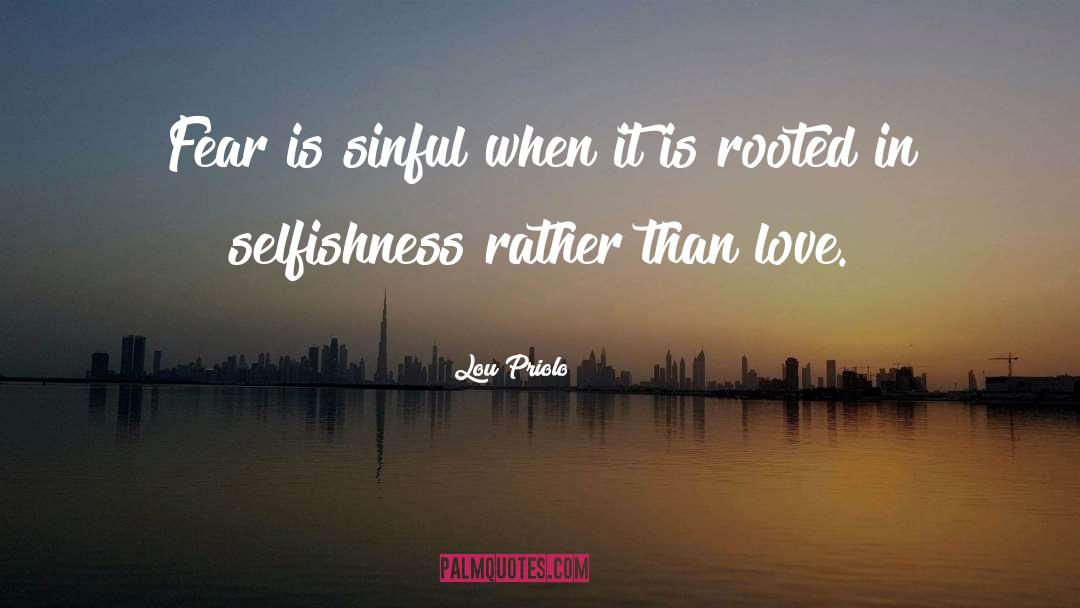 Deep Rooted Love quotes by Lou Priolo