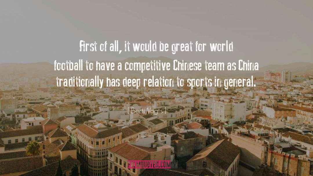 Deep Roots quotes by Berti Vogts