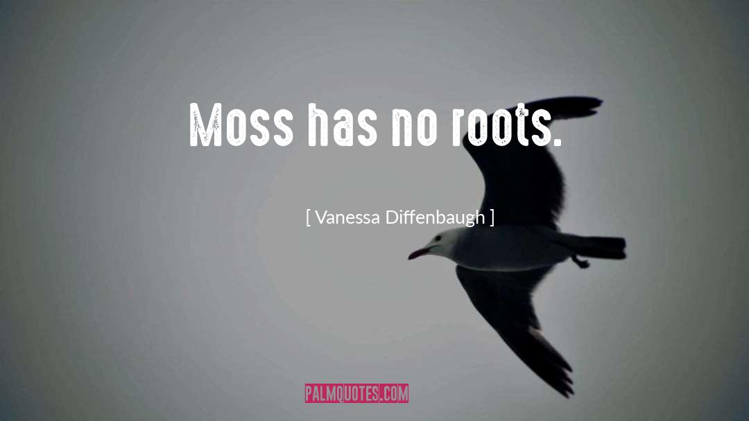 Deep Roots quotes by Vanessa Diffenbaugh