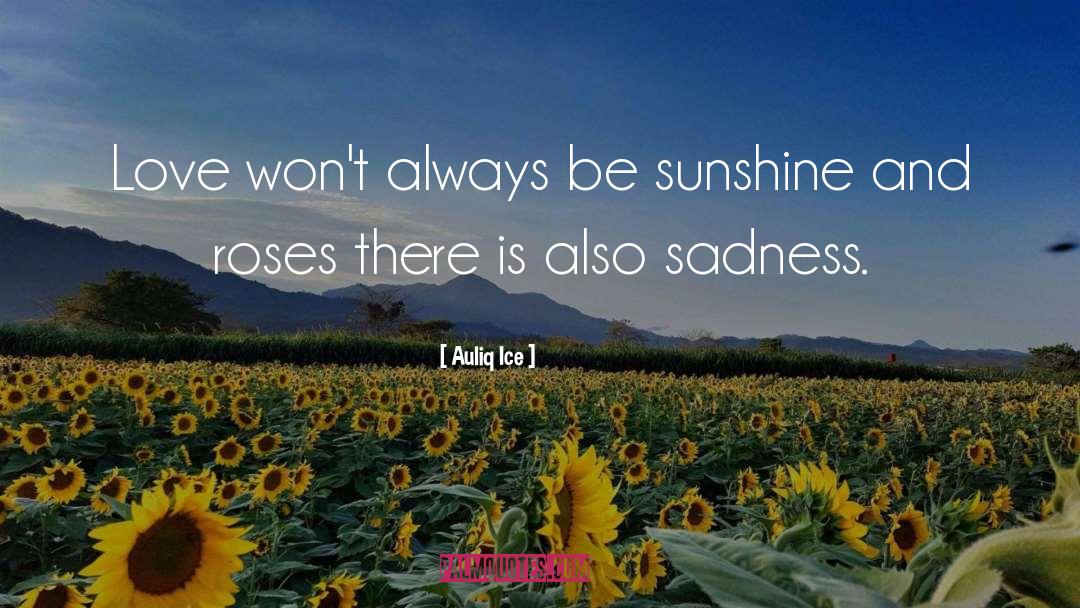 Deep Sadness quotes by Auliq Ice