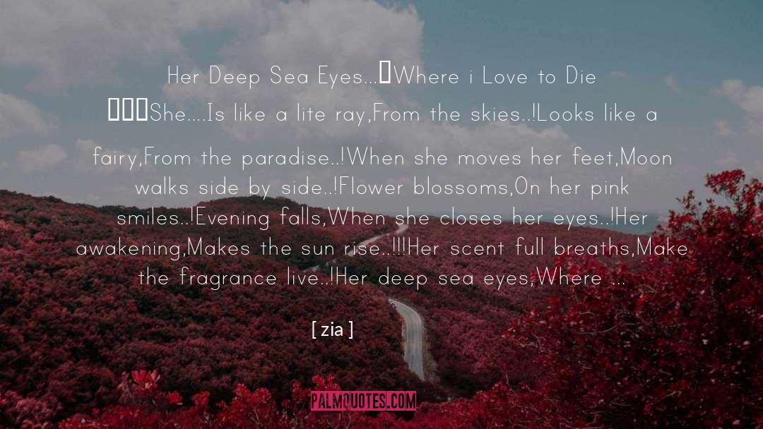 Deep Sea quotes by Zia