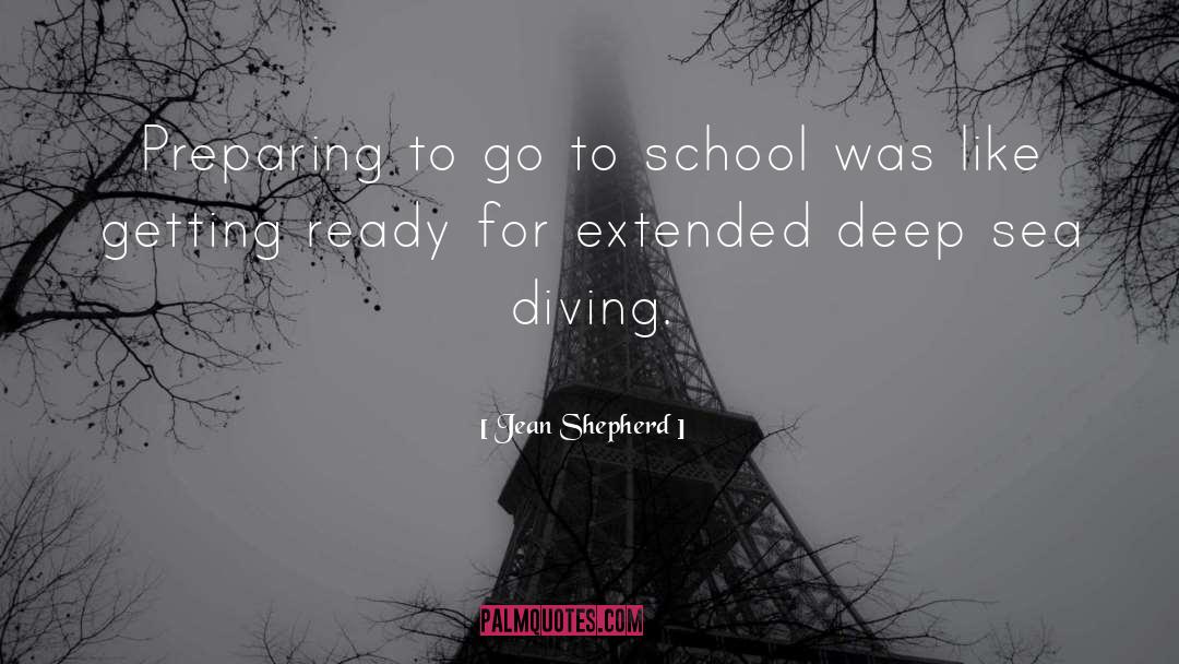 Deep Sea quotes by Jean Shepherd