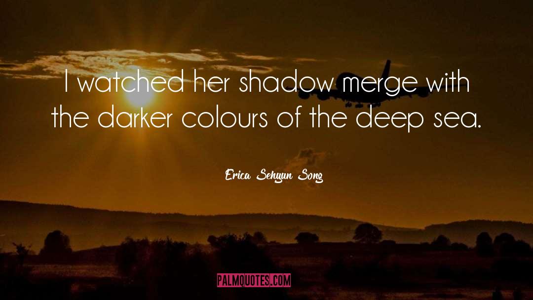 Deep Sea quotes by Erica Sehyun Song
