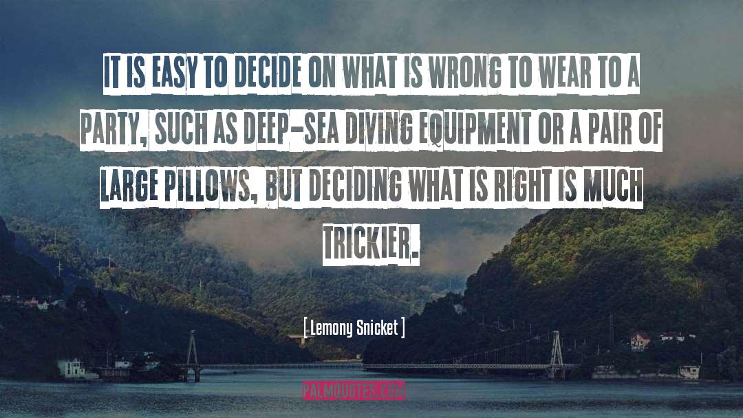 Deep Sea quotes by Lemony Snicket