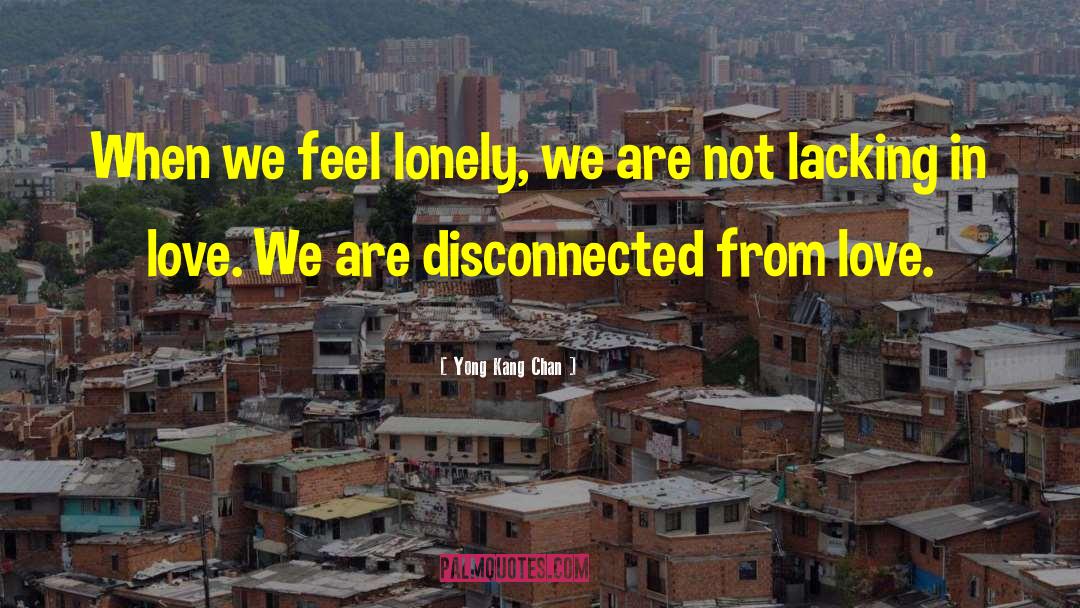 Deep Self quotes by Yong Kang Chan