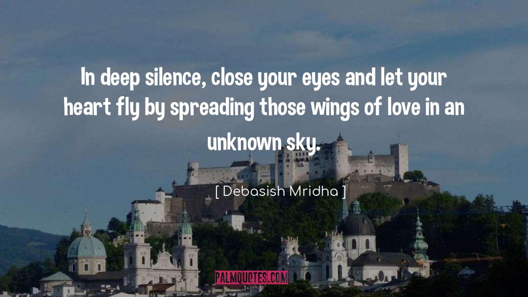 Deep Silence quotes by Debasish Mridha