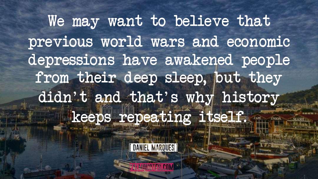 Deep Sleep quotes by Daniel Marques