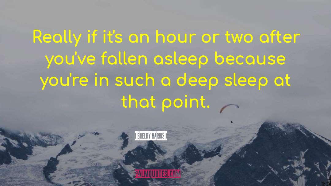 Deep Sleep quotes by Shelby Harris