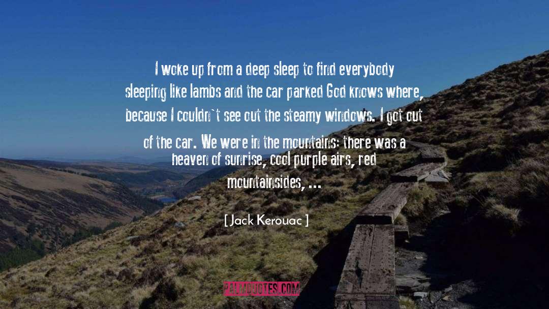Deep Sleep quotes by Jack Kerouac