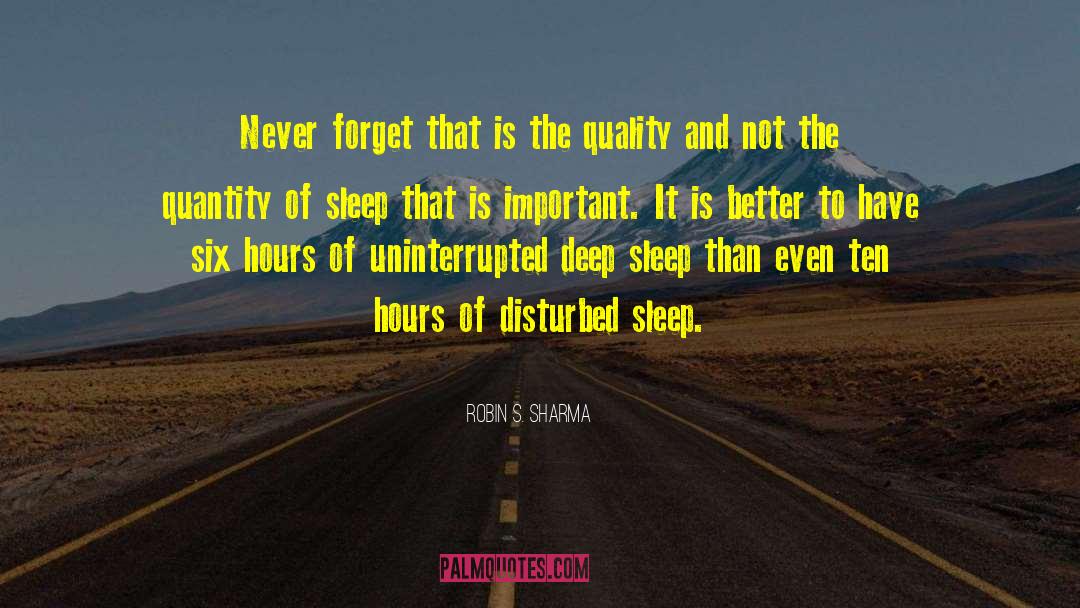 Deep Sleep quotes by Robin S. Sharma