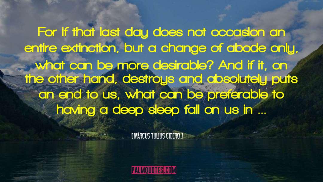 Deep Sleep quotes by Marcus Tullius Cicero