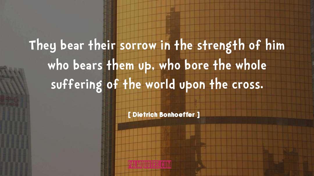 Deep Sorrow quotes by Dietrich Bonhoeffer