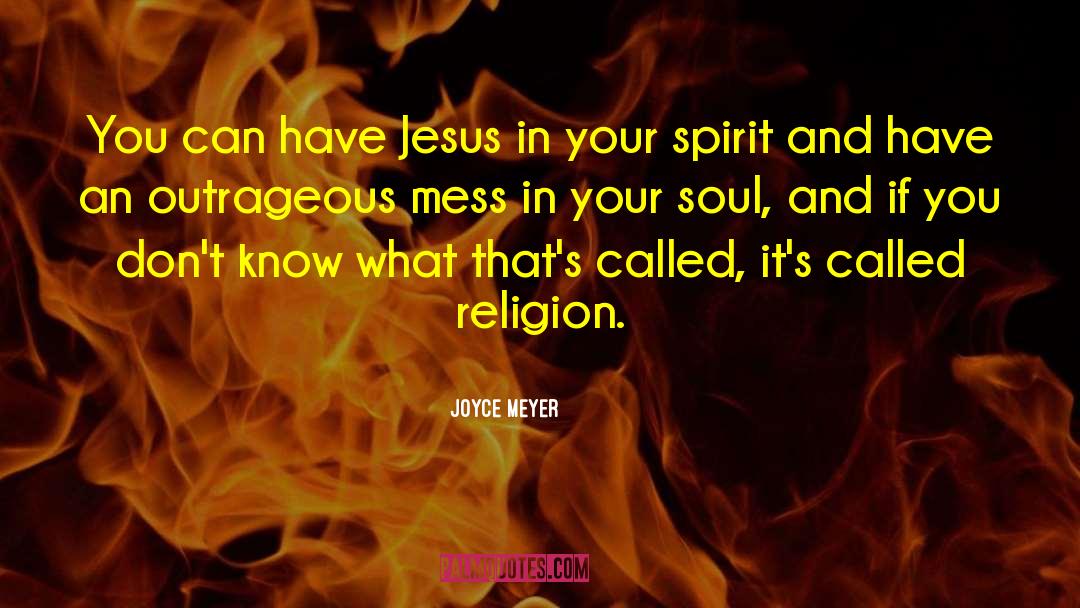 Deep Soul quotes by Joyce Meyer