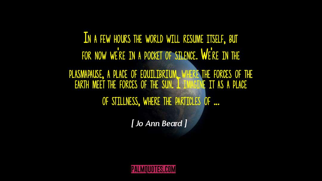 Deep Space quotes by Jo Ann Beard