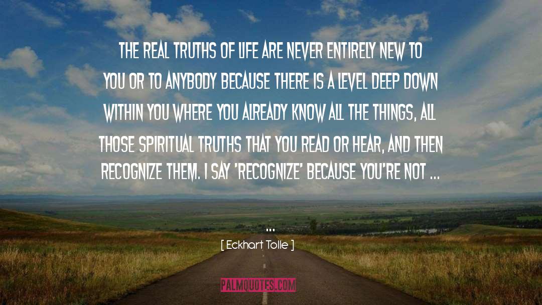 Deep Spiritual quotes by Eckhart Tolle