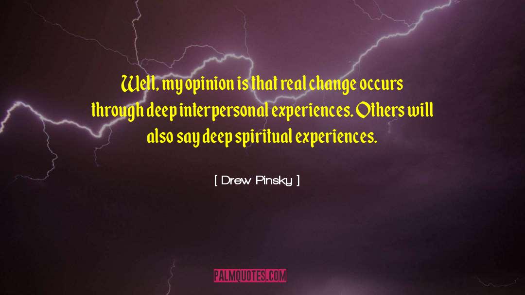 Deep Spiritual quotes by Drew Pinsky