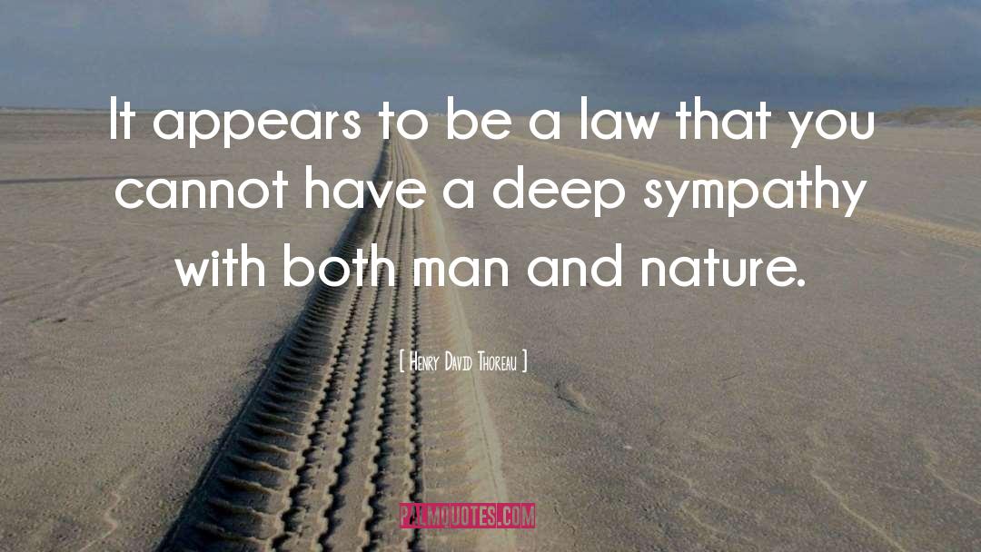 Deep Sympathy quotes by Henry David Thoreau