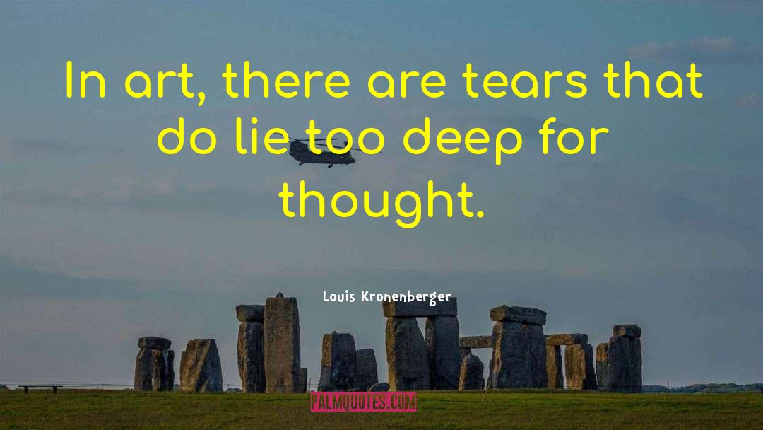 Deep Sympathy quotes by Louis Kronenberger