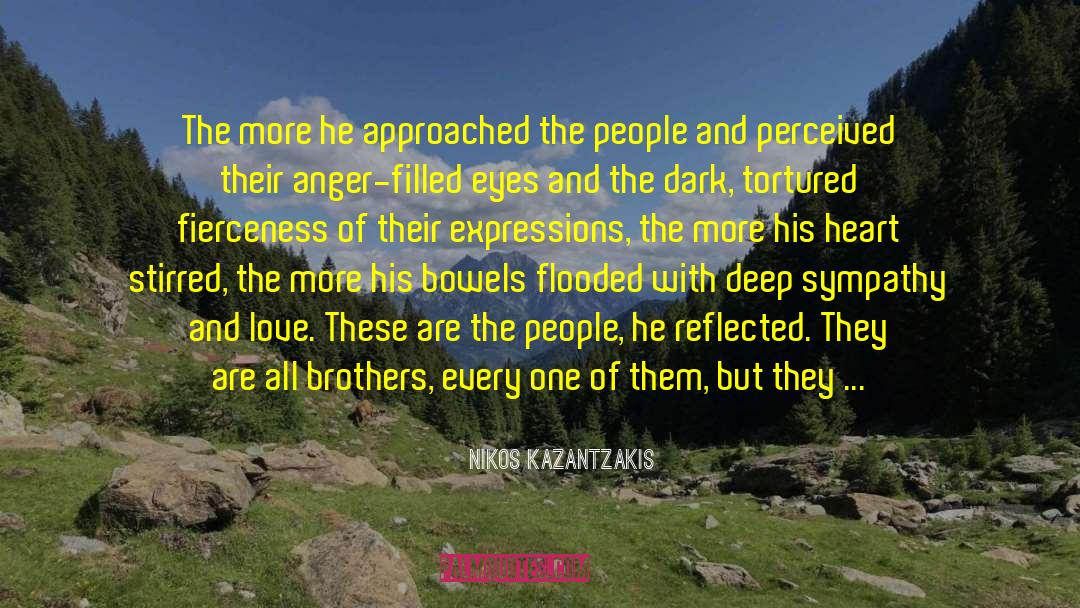 Deep Sympathy quotes by Nikos Kazantzakis